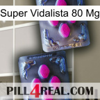 Super Vidalista 80 Mg
